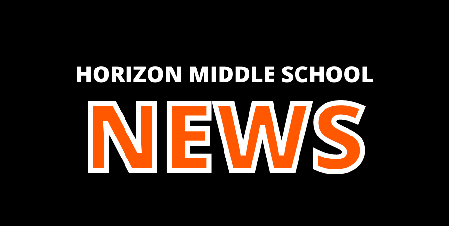 Horizon Middle School NEWS