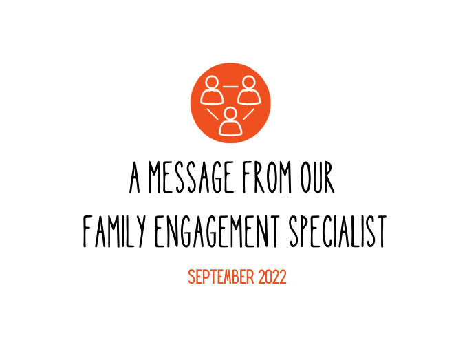 A Message from our Family Engagement Specialist