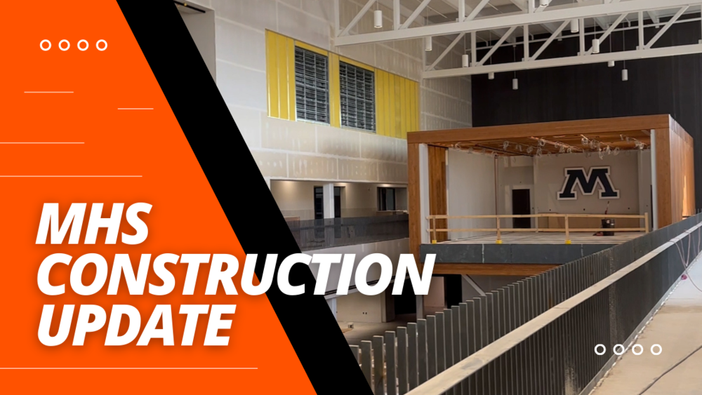 MHS Construction Update