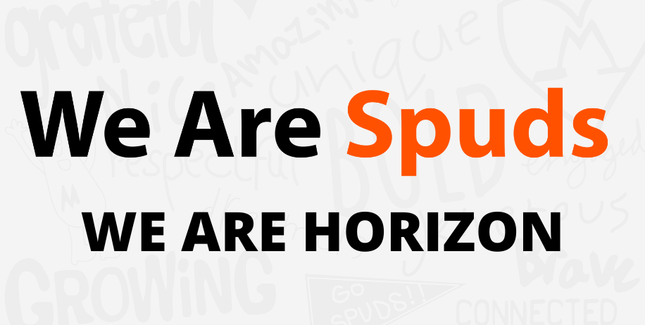 We Are Spuds We ARE Horizon