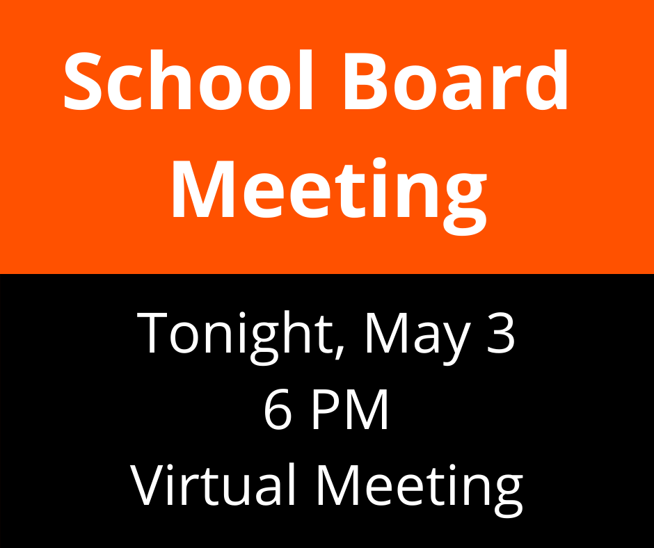School Board Meeting Tonight May 3 at 6pm