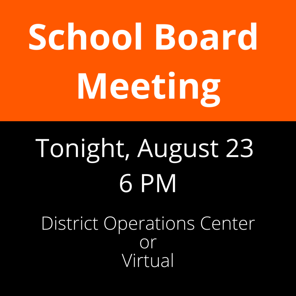 School Board Meeting Tonight August 23 at 6PM