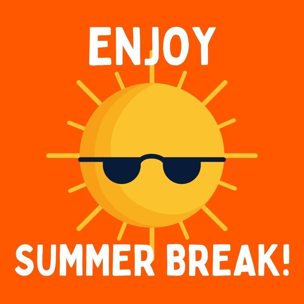 Enjoy summer break graphic