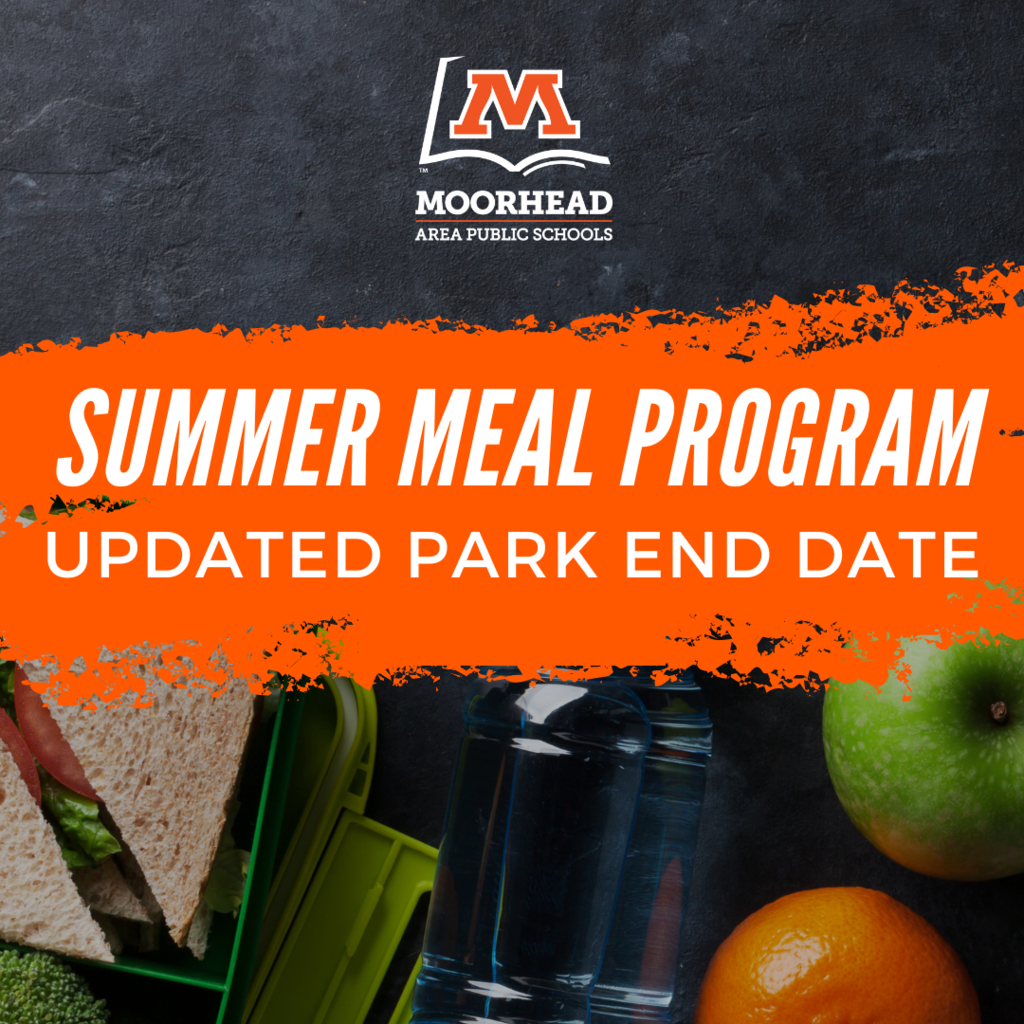 Graphic reading summer meal program updated park end date with Moorhead Logo