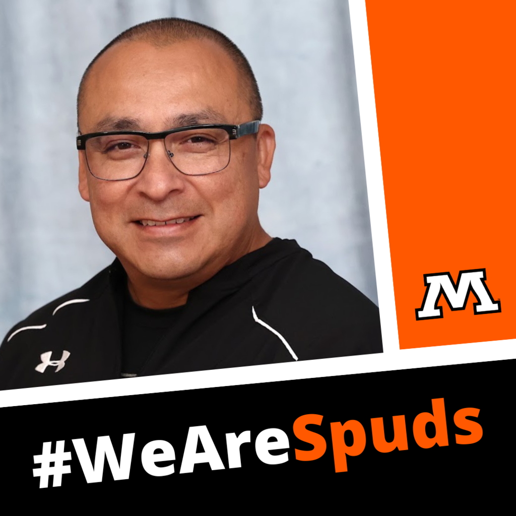 Graphic featuring Isidro Lopez with Moorhead logo and hashtag we are spuds